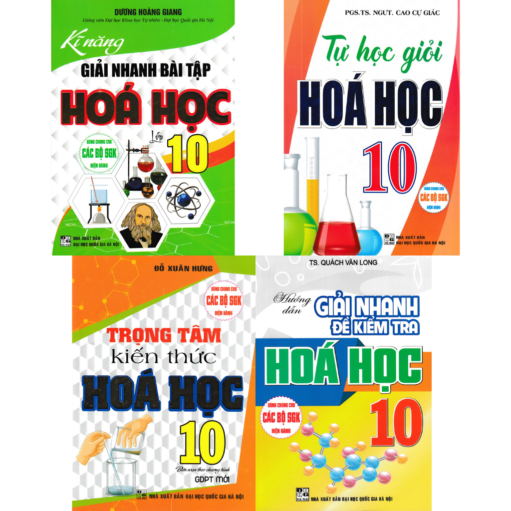 COMBO HƯỚNG DẪN GIẢI NHANH ĐỀ KIỂM TRA HÓA HỌC + TRỌNG TÂM KIẾN THỨC HÓA HỌC + KĨ NĂNG GIẢI NHANH BÀI TẬP HÓA HỌC + TỰ HỌC GIỎI HÓA HỌC 10 (BIÊN SOẠN THEO CHƯƠNG TRÌNH GDPT MỚI)