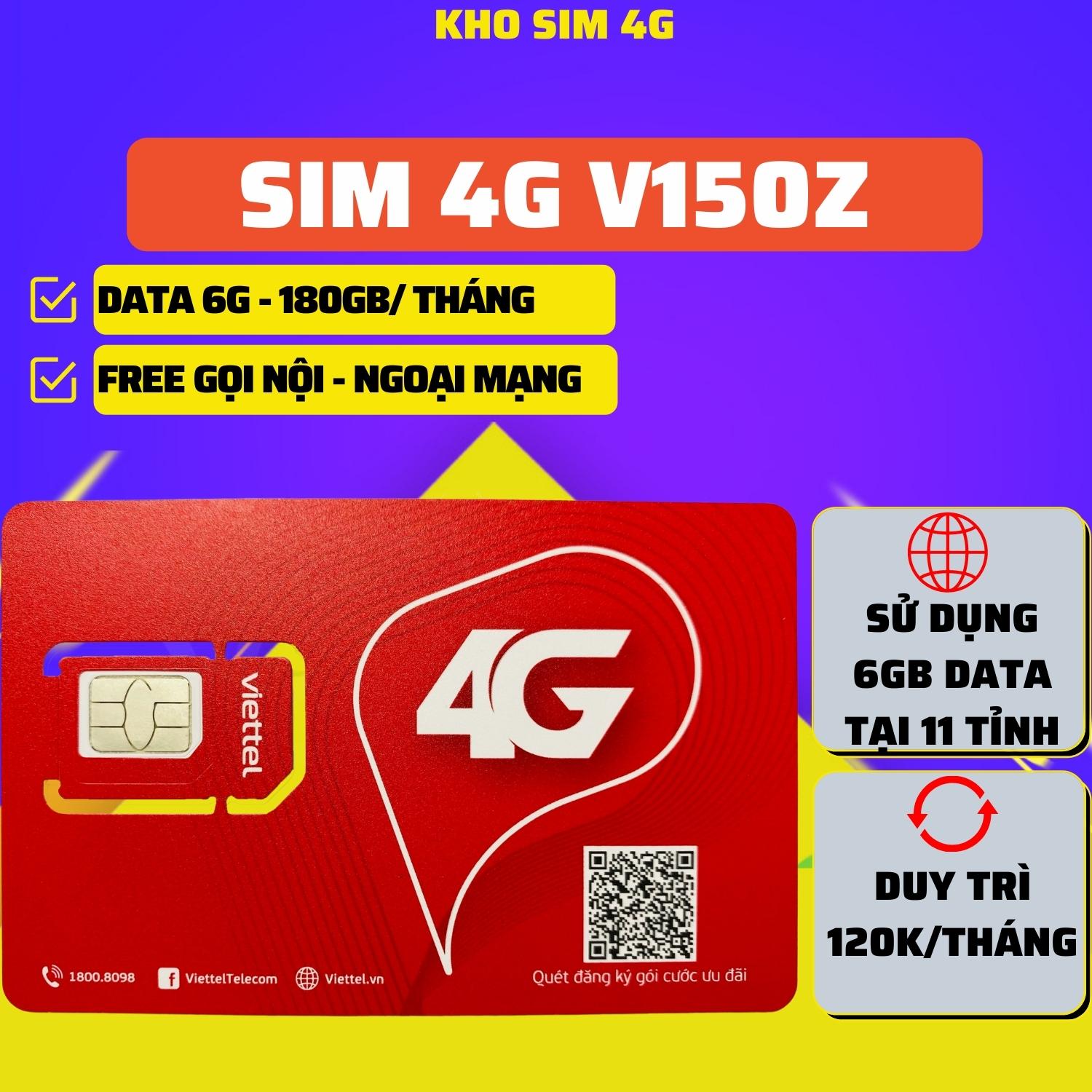 Sim 4G Viettel V150Z Data 6Gb/ Ngày - 180Gb/ Tháng - Free Gọi Nội Mạng - Free 100p Ngoại Mạng - Duy Trì Chỉ 120k - Hàng Chính Hãng