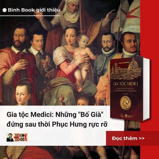 (Bìa cứng) GIA TỘC MEDICI – Từ ngân hàng đến ngai vàng: Hành trình định hình thời Phục Hưng - Paul Strathern - Lê Thúy Ái dịch - Lyceum