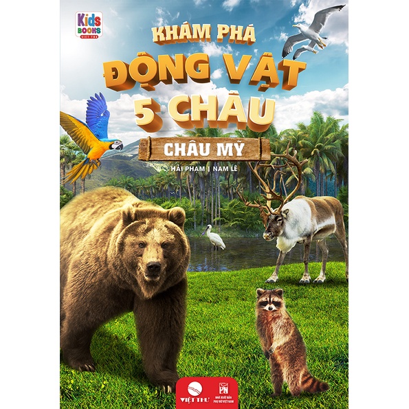 Khám Phá Động Vật 5 Châu Châu Mỹ -