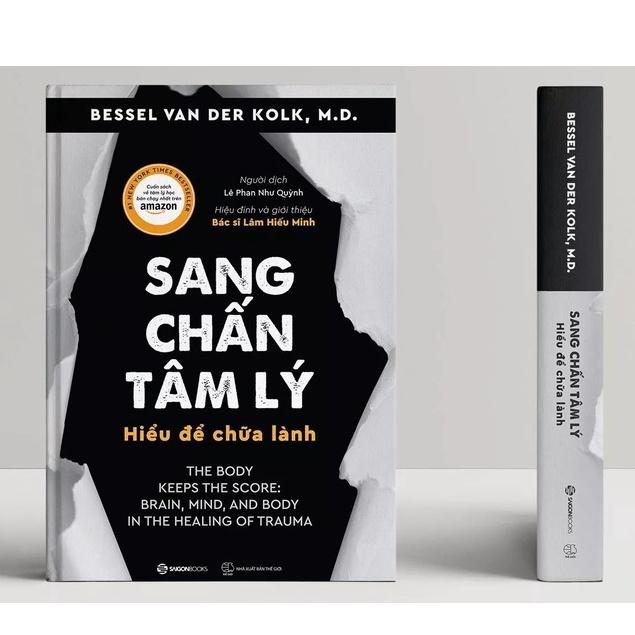 Sang chấn tâm lý - Hiểu để chữa lành (Bìa mềm)