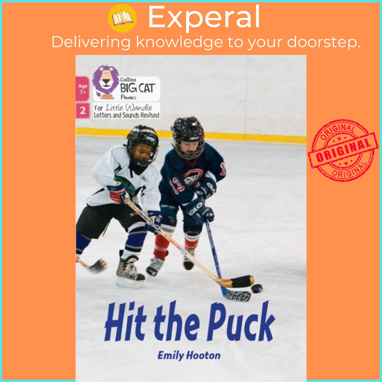 Sách - Hit the Puck - Phase 2 Set 5 by Emily Hooton (UK edition, paperback)