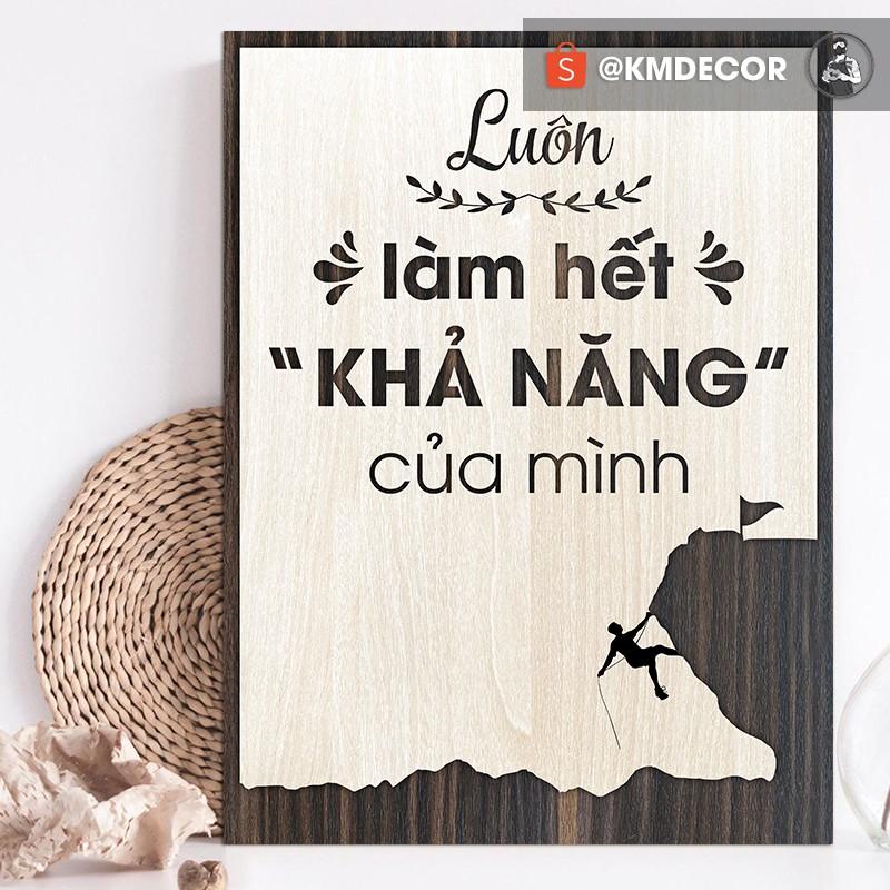 Tranh động lực gỗ TBIG - Luôn làm hết khả năng