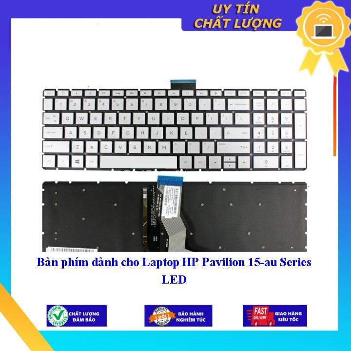 Bàn phím dùng cho Laptop HP Pavilion 15-au Series LED - Hàng Nhập Khẩu New Seal