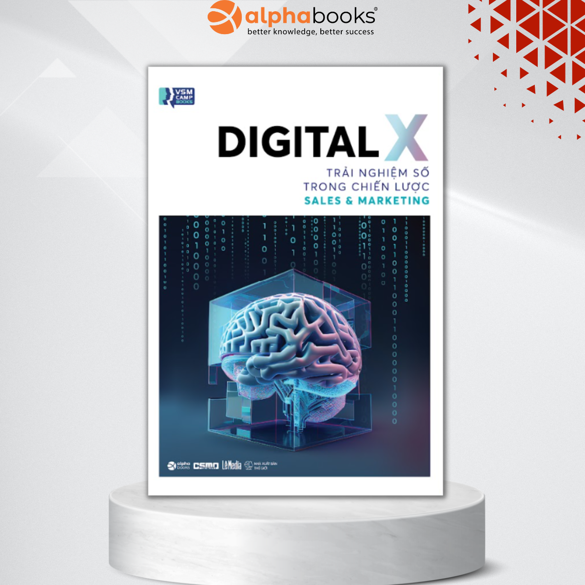 Sách - Digital X - Trải Nghiệm Số Trong Chiến Lược Sales & Marketing 249K