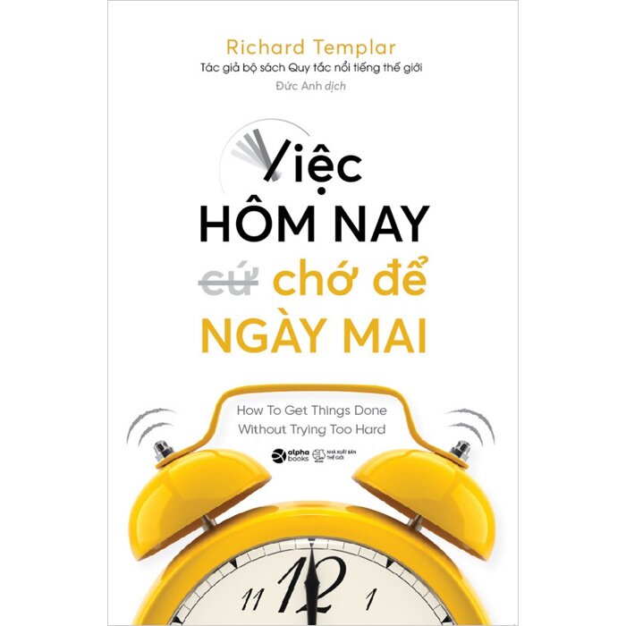 Việc Hôm Nay Chớ Để Ngày Mai - ALP