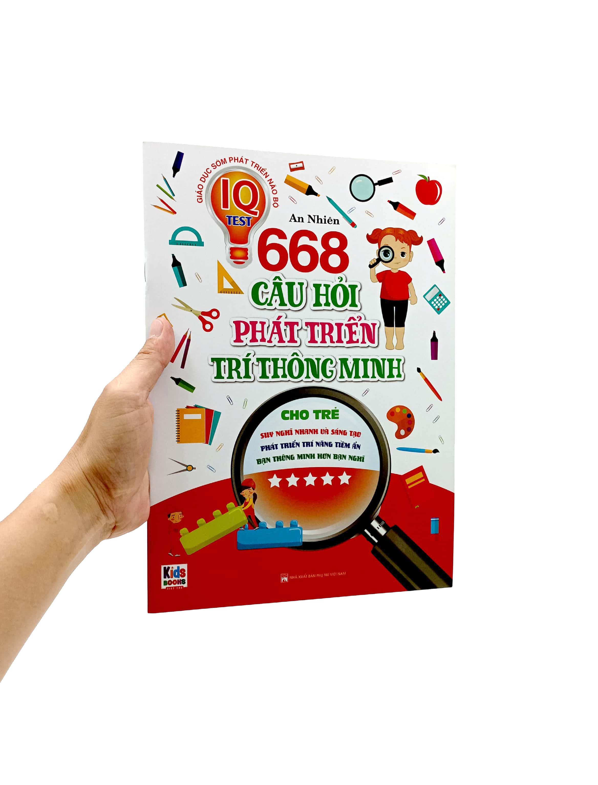 668 Câu Hỏi Phát Triển Trí Thông Minh Cho Trẻ - Tập 5