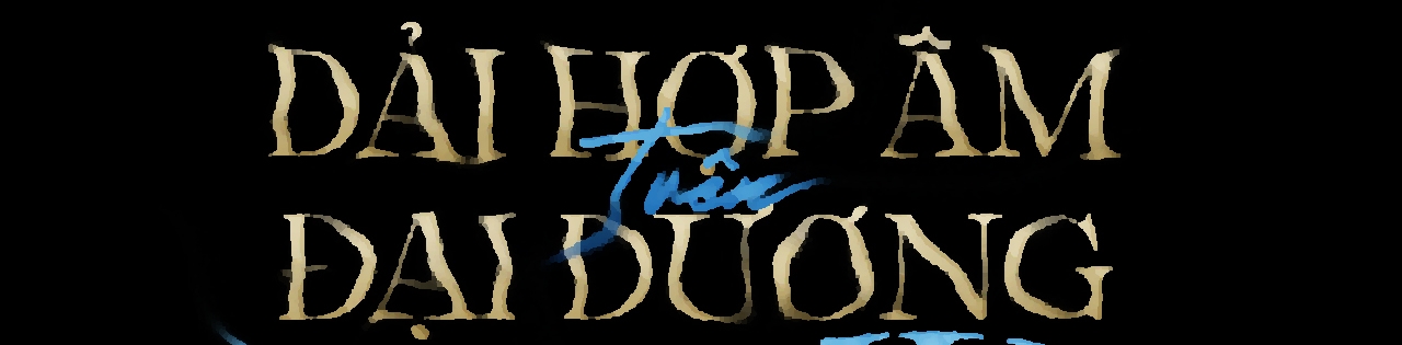 dải hợp âm trên đại dương xanh chapter 38 184