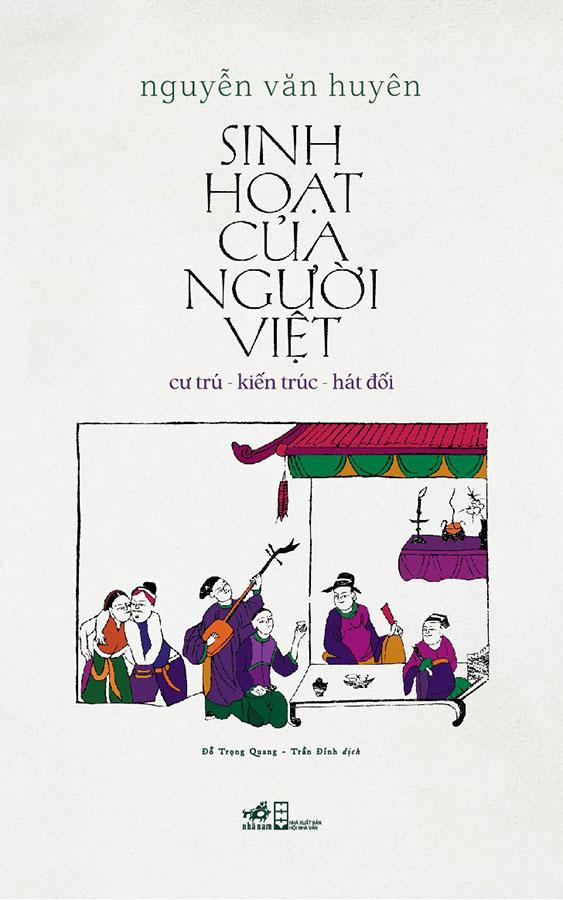 Sinh Hoạt Của Người Việt: Cư Trú - Kiến Trúc - Hát Đối