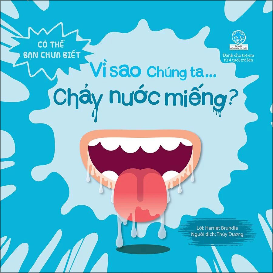 Có Thể Bạn Chưa Biết- Vì Sao Chúng Ta... Chảy Nước Miếng?