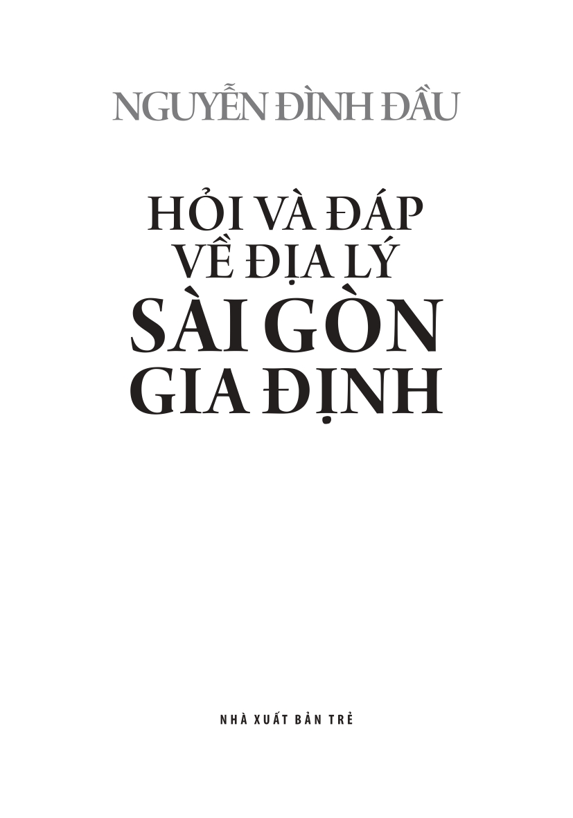 Hỏi và đáp về địa lý Sài Gòn - Gia Định