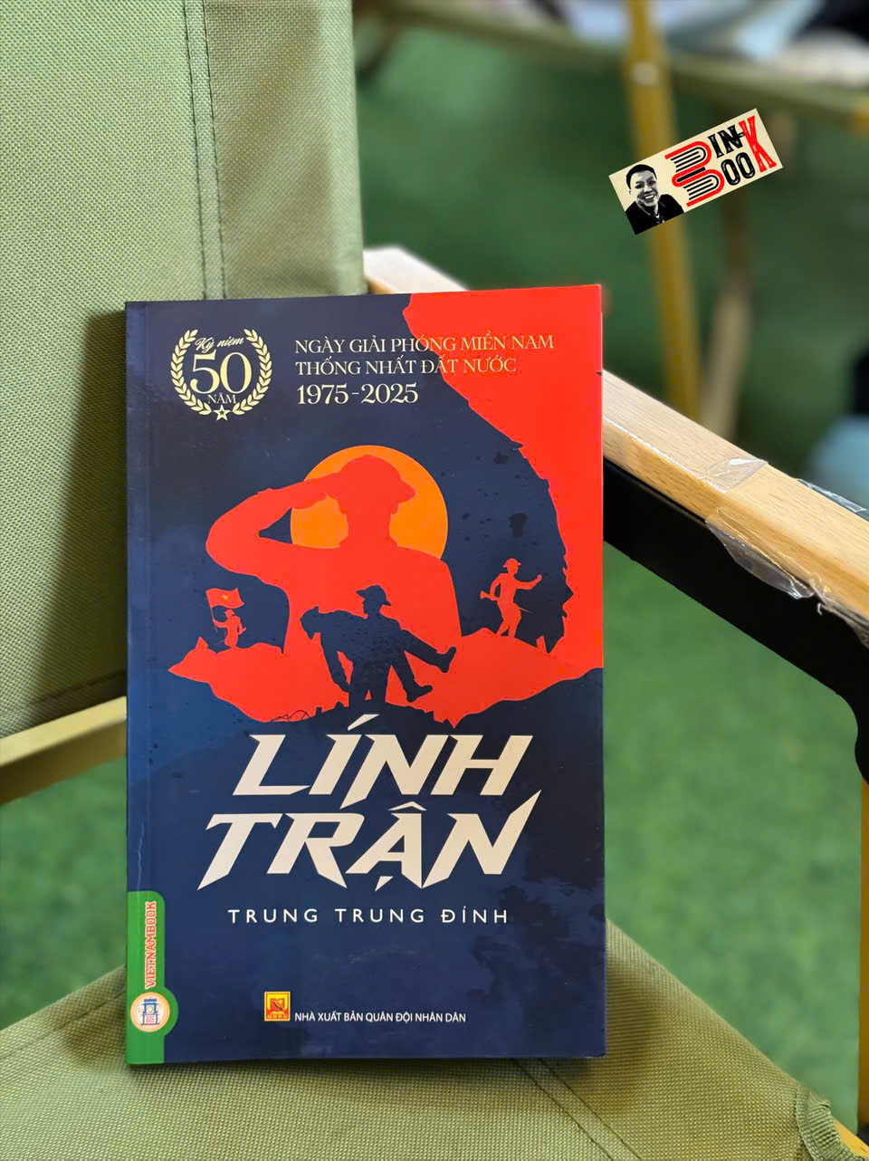 LÍNH TRẬN – Trung Trung Đỉnh – Vietnambook – NXB Quân đội Nhân dân
