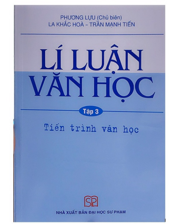 Sách - Lí luận Văn học Tập 3: Tiến trình văn học