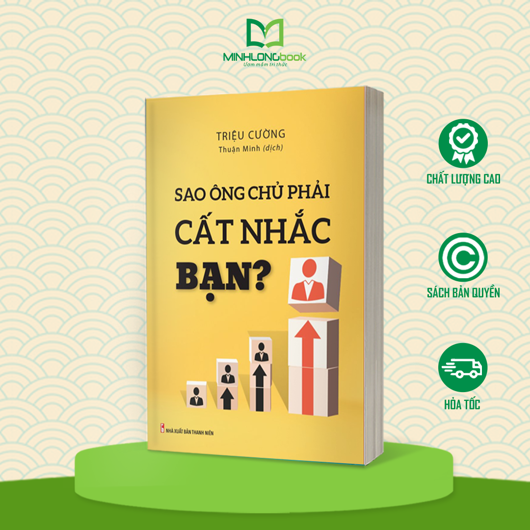 Sách Tại Sao Ông Chủ Phải Cất Nhắc Bạn