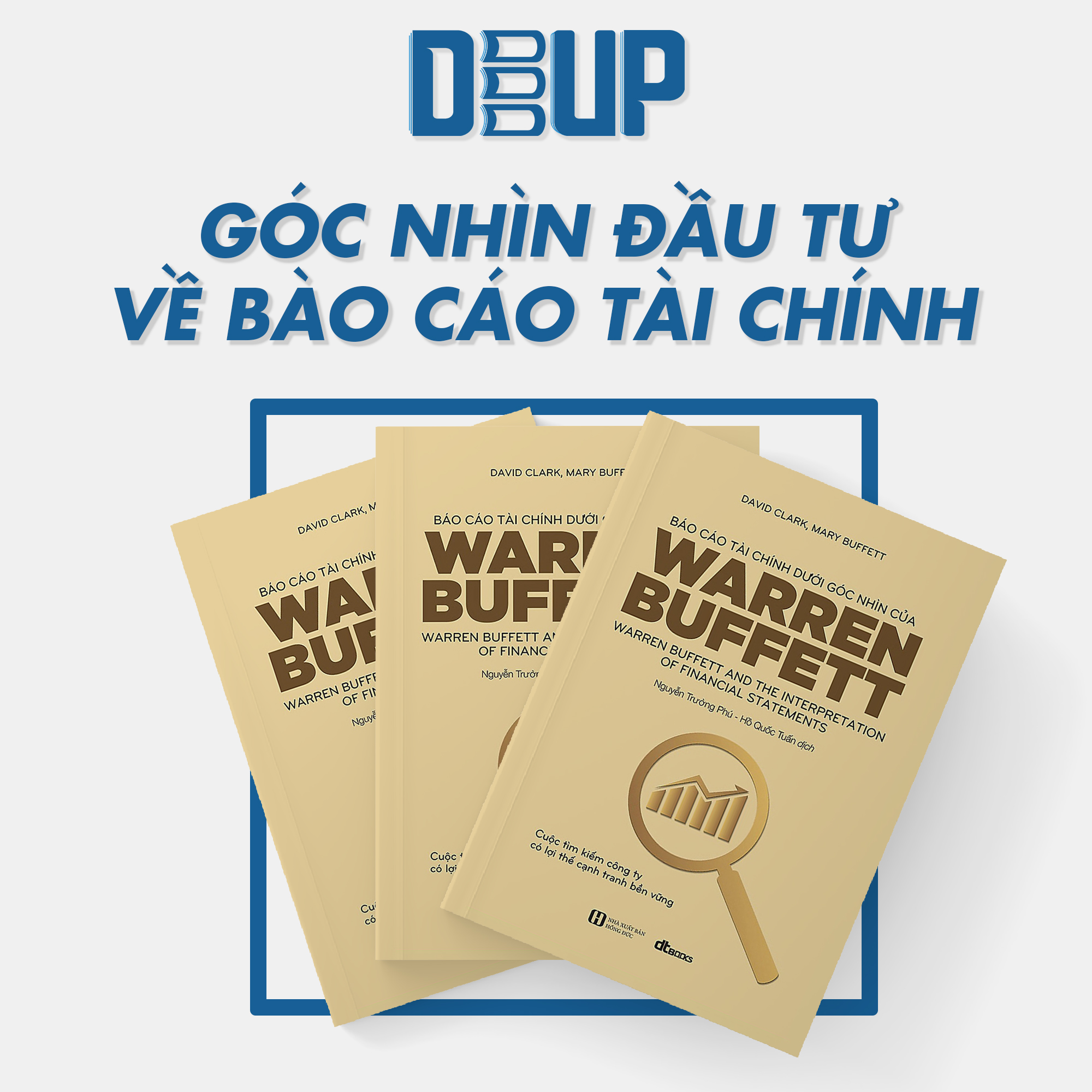 Combo Báo Cáo Tài Chính Dưới Góc Nhìn Của Warren Buffett + Đạo Của Warren Buffett + Trí Tuệ Đầu Tư Của Warren Buffett