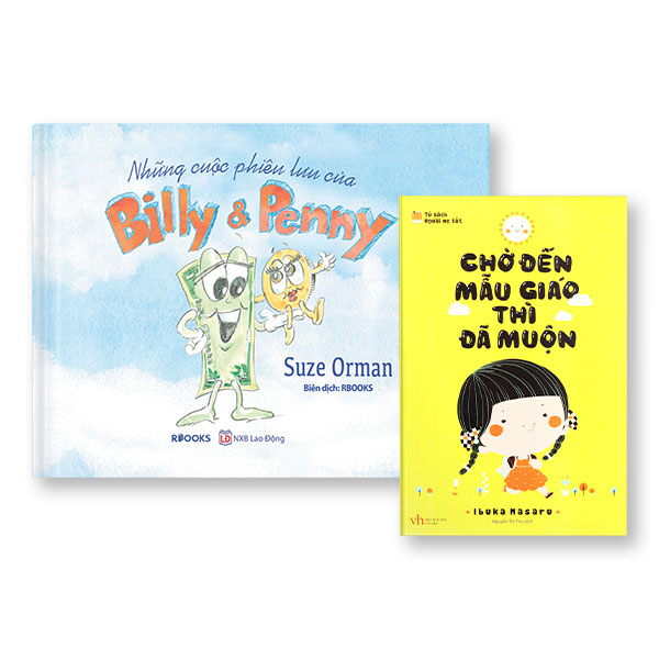 Bộ Sách 2 Cuốn: Những Cuộc Phiêu Lưu Của Billy &amp; Penny (Sách Màu - Bìa Cứng) + Chờ Đến Mẫu Giáo Thì Đã Muộn