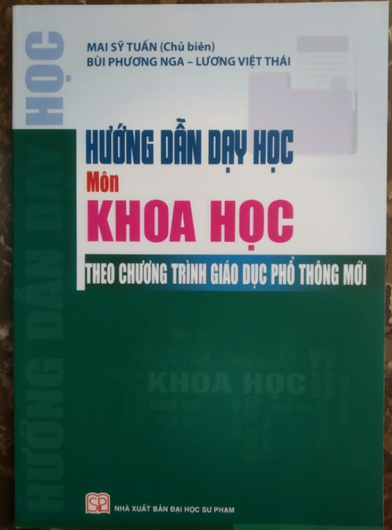 Sách-Hướng Dẫn Dạy Học Môn Khoa Học Theo Chương Trình Giáo Dục Phổ Thông Mới