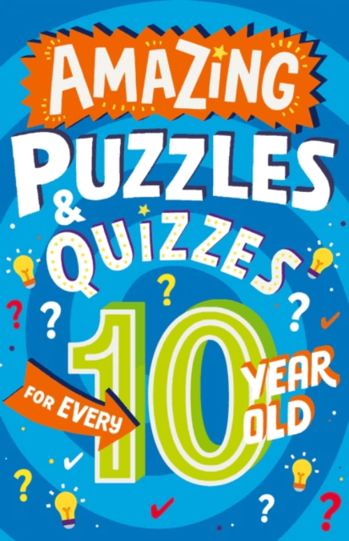 Sách thiếu nhi  tiếng Anh: AMAZING PUZZLES AND QUIZZES FOR EVERY 10 YEAR OLD