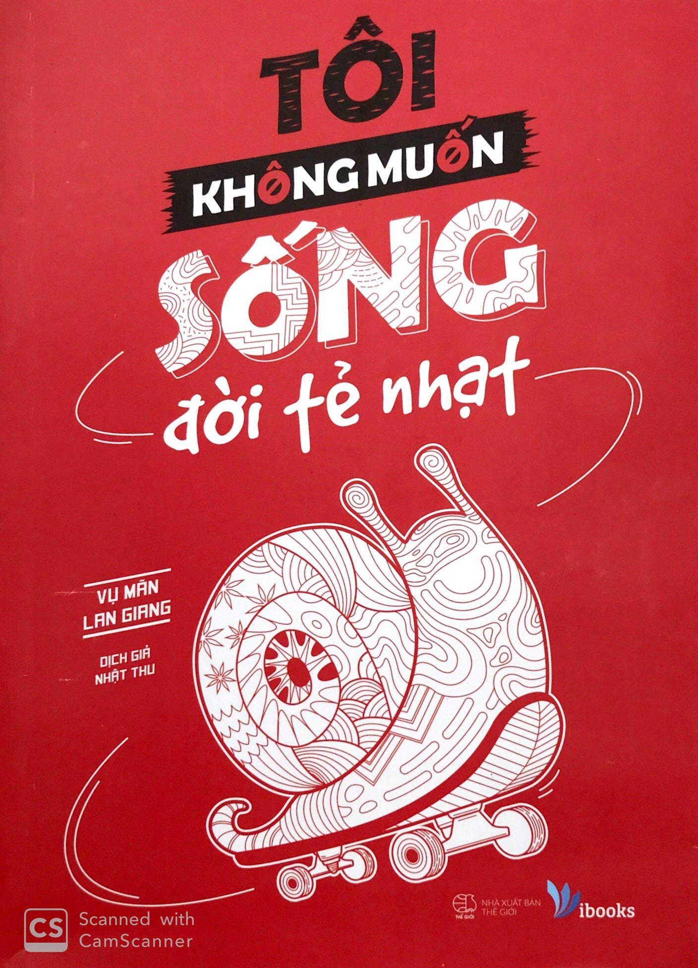 Tôi Không Muốn Sống Đời Tẻ Nhạt