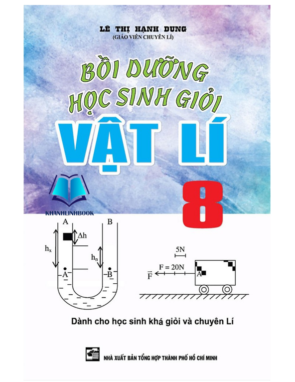 Sách Bồi Dưỡng Học Sinh Giỏi Vật Lí 8 (KV)