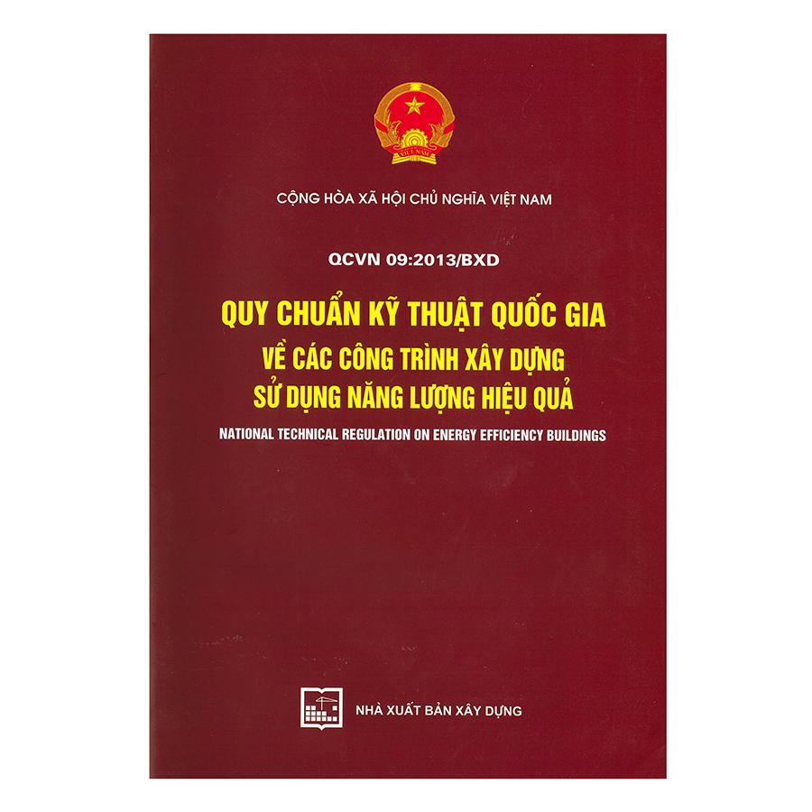 QCVN 09:2013/BXD Quy Chuẩn Kỹ Thuật Quốc Gia Về Các Công Trình Xây Dựng Sử Dụng Năng Lượng Hiệu Quả