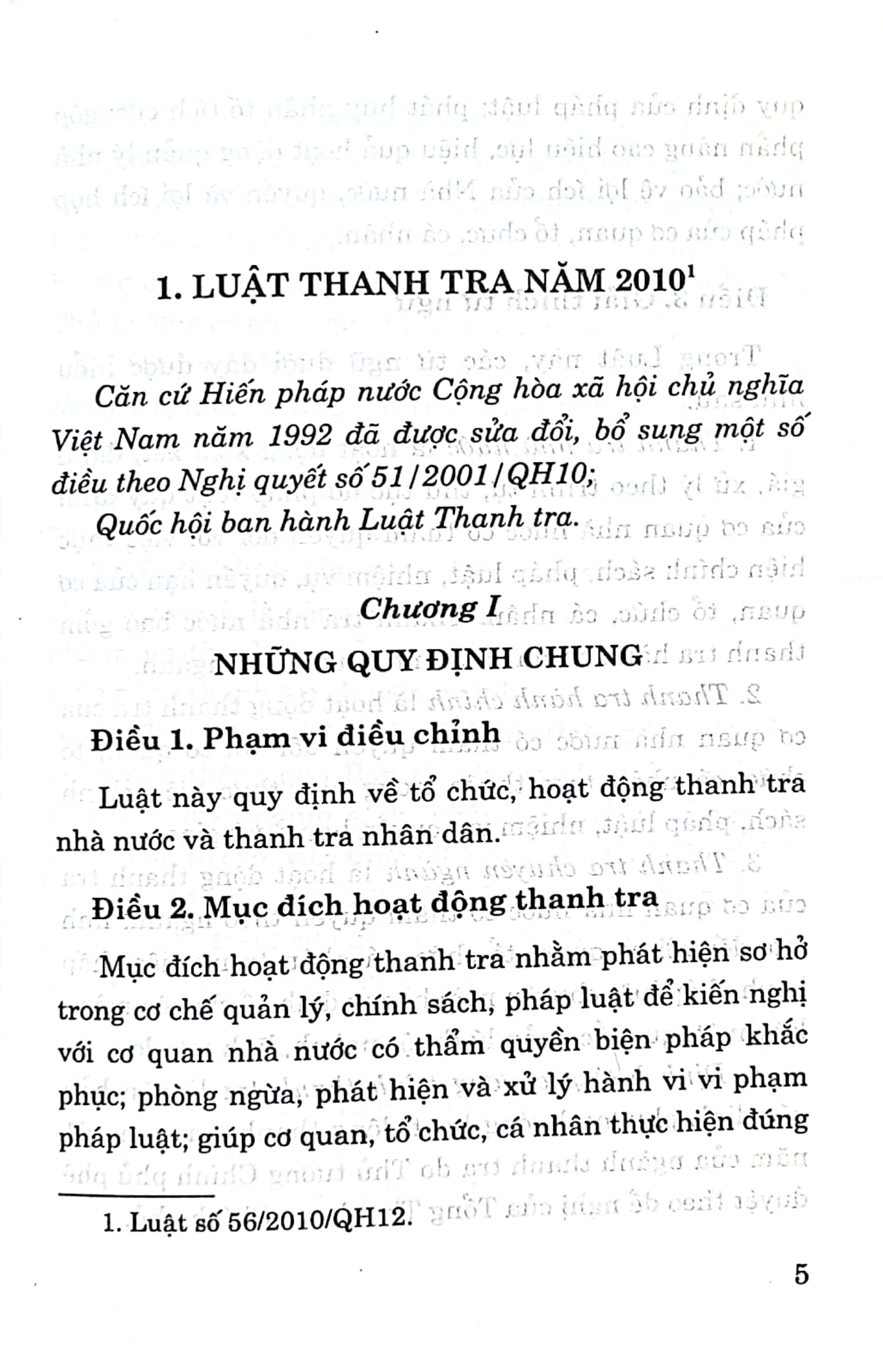 Luật Thanh tra năm 2010 và Nghị định số 159/2016/NĐ-CP ngày 29-11-2016 của Chính phủ hướng dẫn thi hành