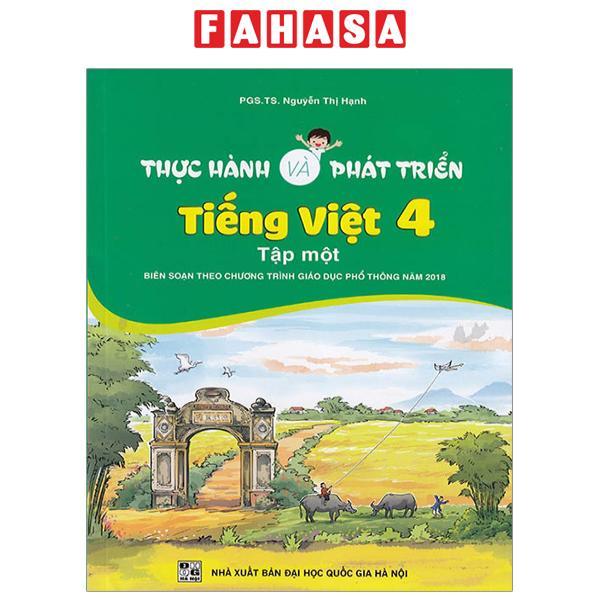 Thực Hành Và Phát Triển Tiếng Việt 4 - Tập Một