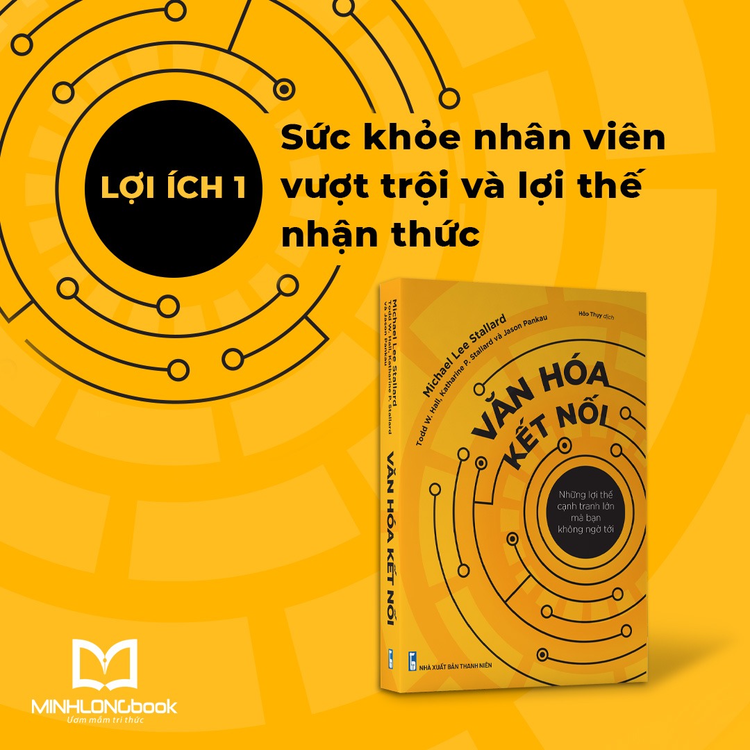 Hình ảnh Sách: Văn Hóa Kết Nối - Những Lợi Thế Cạnh Tranh Mà Bạn Không Ngờ Tới