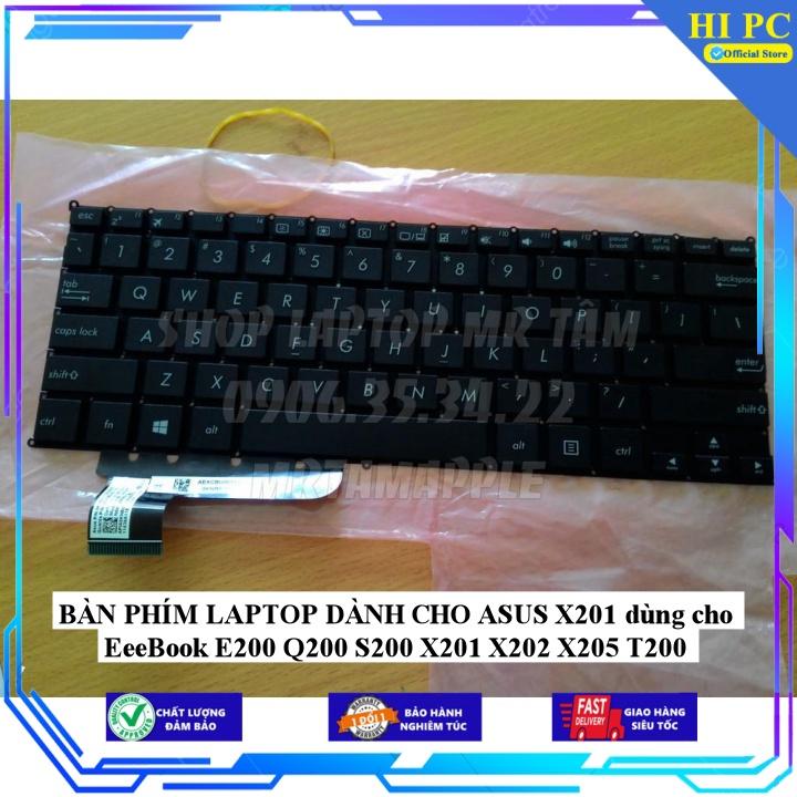 BÀN PHÍM LAPTOP DÀNH CHO ASUS X201 dùng cho EeeBook E200 Q200 S200 X201 X202 X205 T200 - Hàng Nhập Khẩu