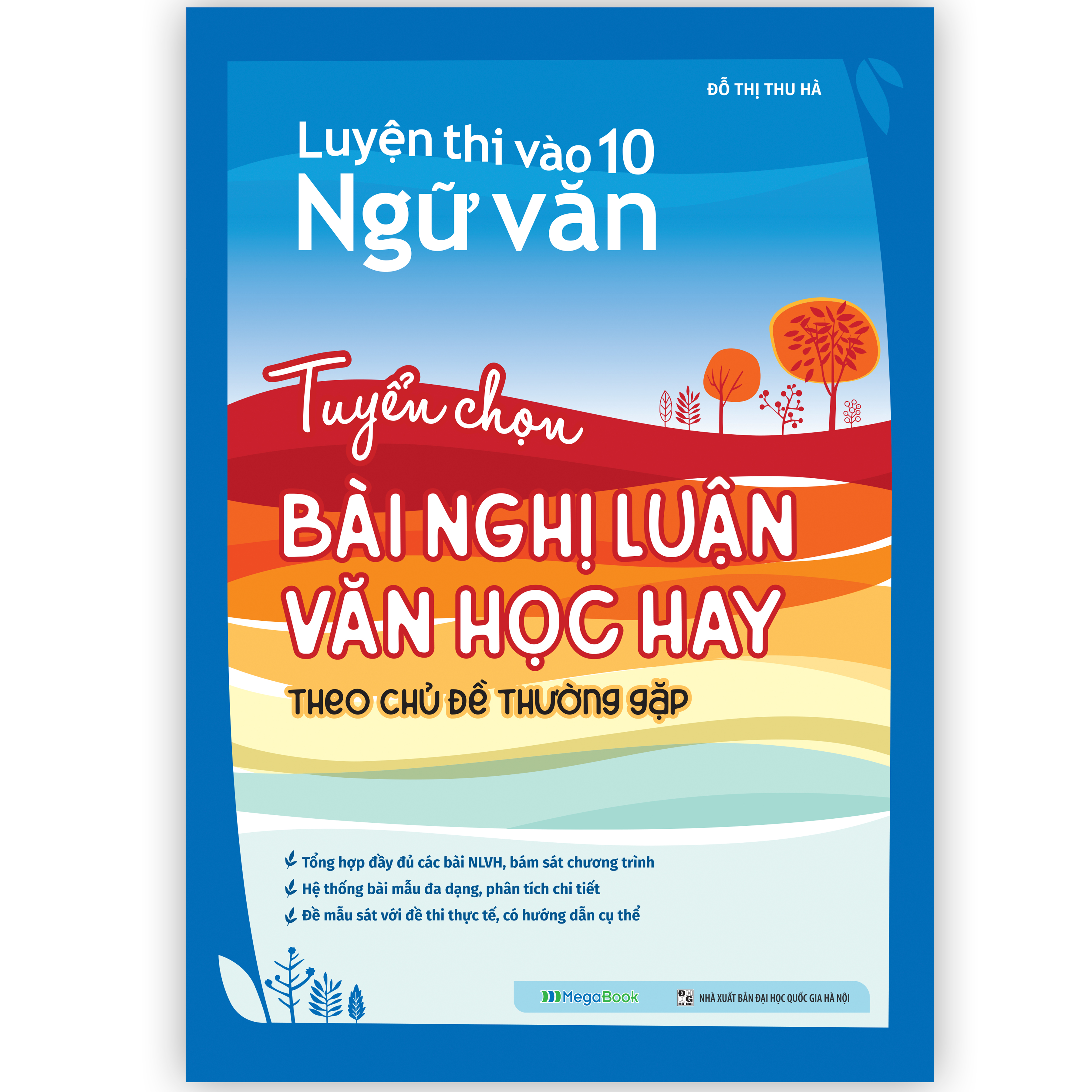 Luyện thi vào 10 Ngữ Văn - Tuyển chọn bài nghị luận văn học hay theo chủ đề thường gặp