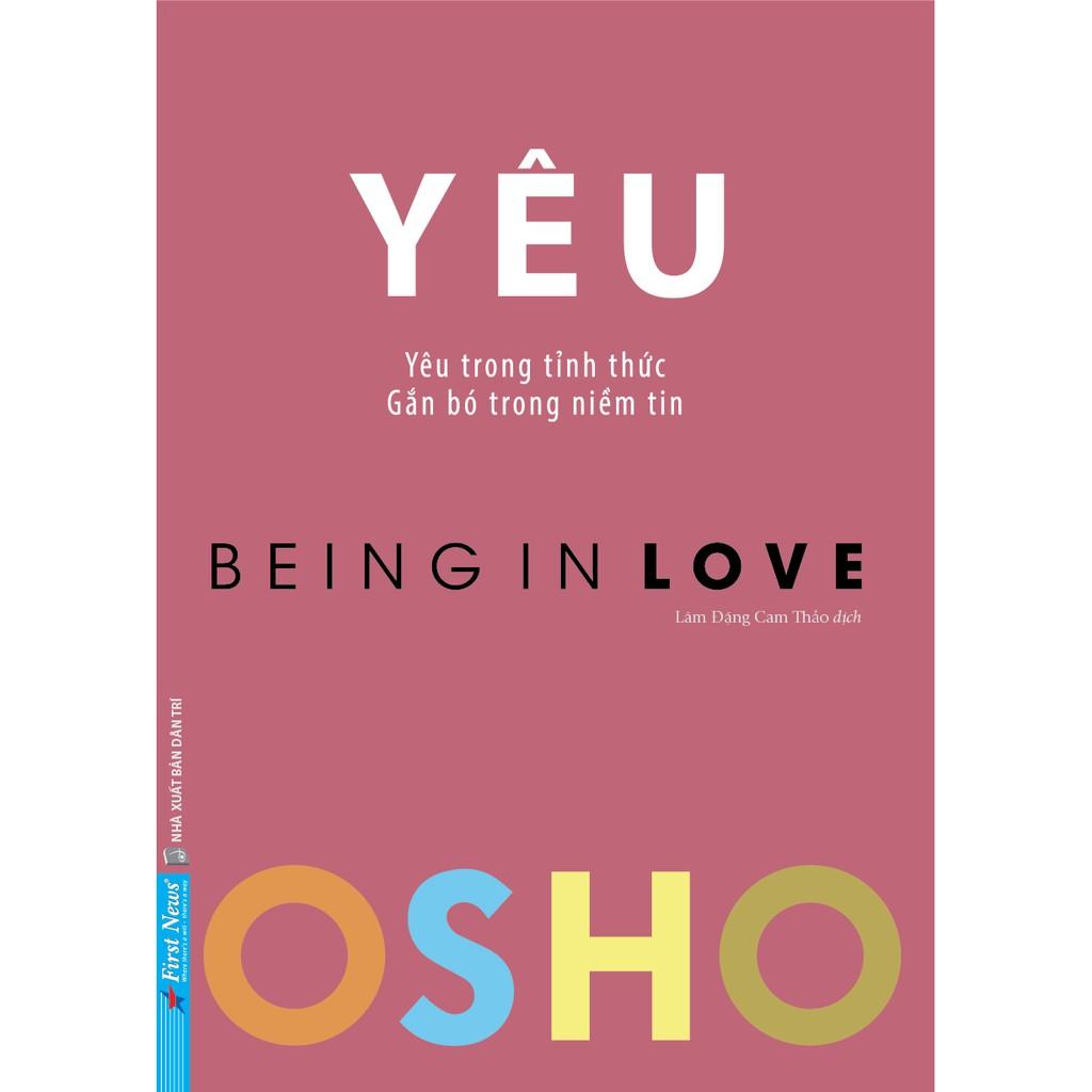 Sách - OSHO Yêu (Yêu trong tỉnh thức, gắn bó trong niềm tin) - FirstNews