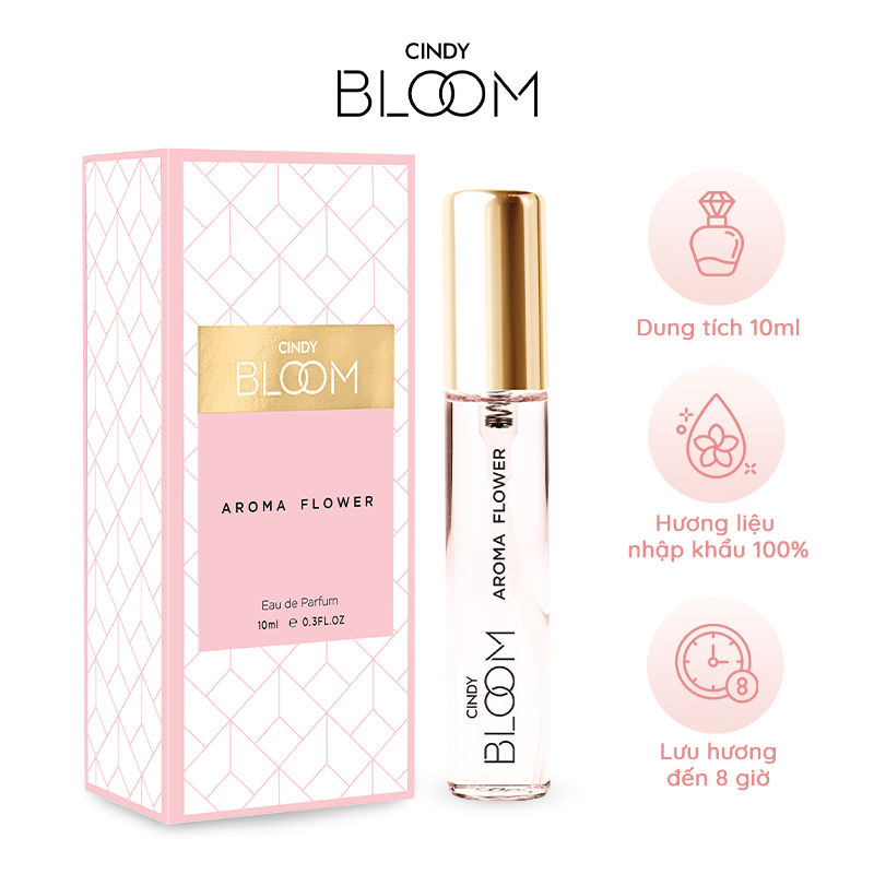 Nước hoa nữ Cindy Bloom Aroma Flower mùi hương ngọt ngào nữ tính 10ml chính hãng