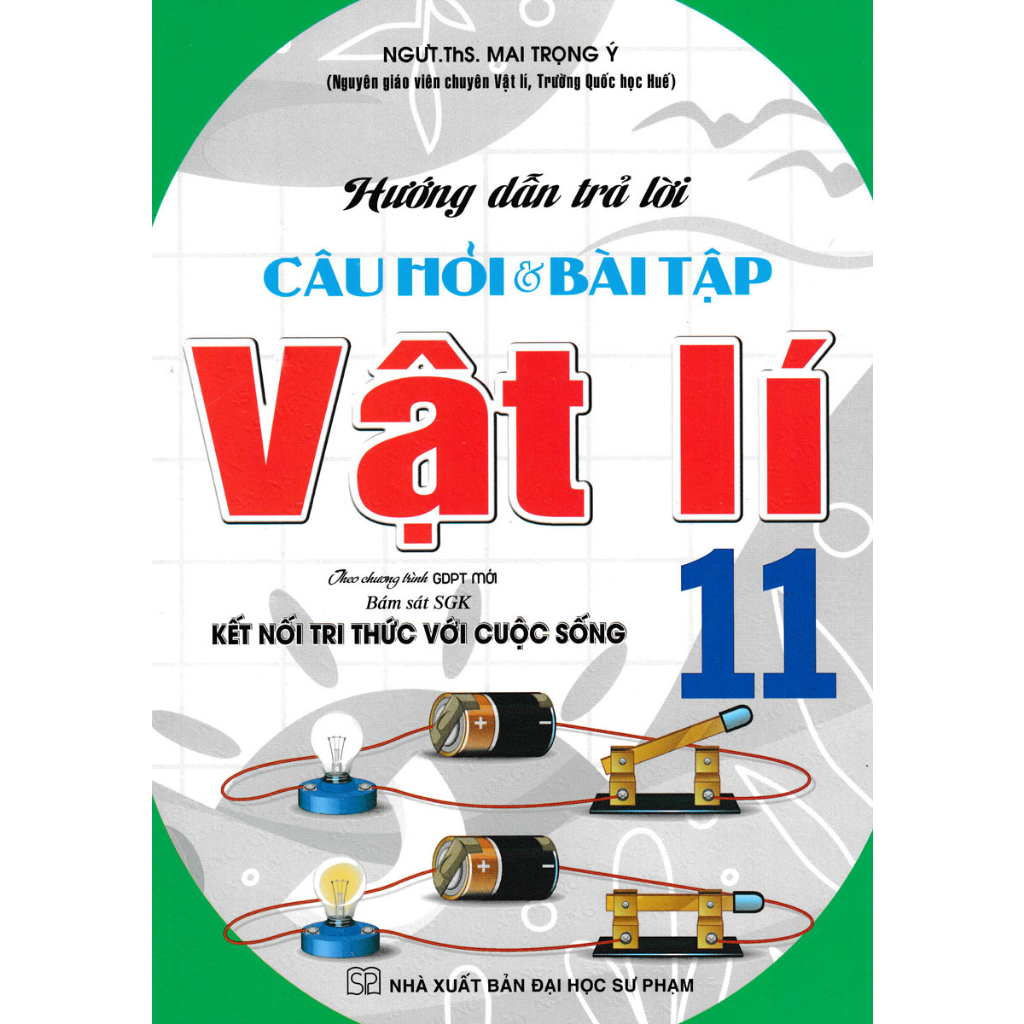 Hướng Dẫn Trả Lời Câu Hỏi Và Bài Tập Vật Lí 11 - HA