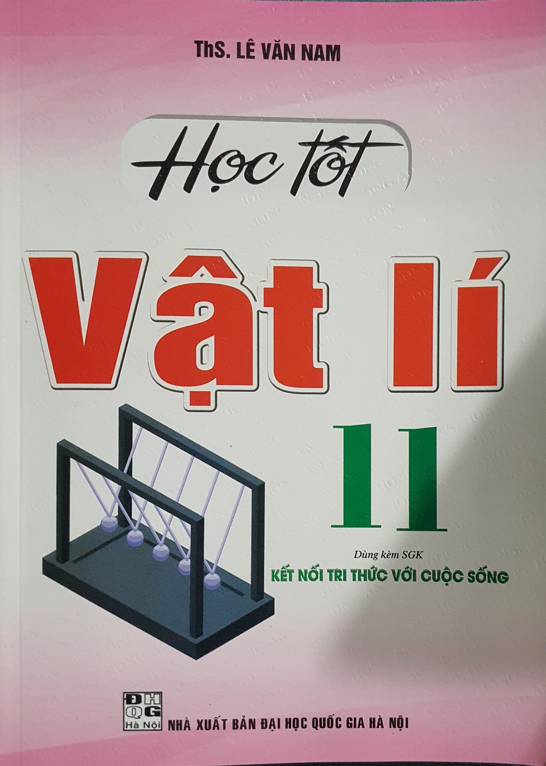 Học Tốt Vật Lí 11 ( Dùng kèm SGK Kết Nối)