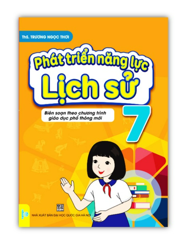 Sách - Phát triển năng lực lịch sử 7 ( Biên soạn theo chương trình GDPT mới )