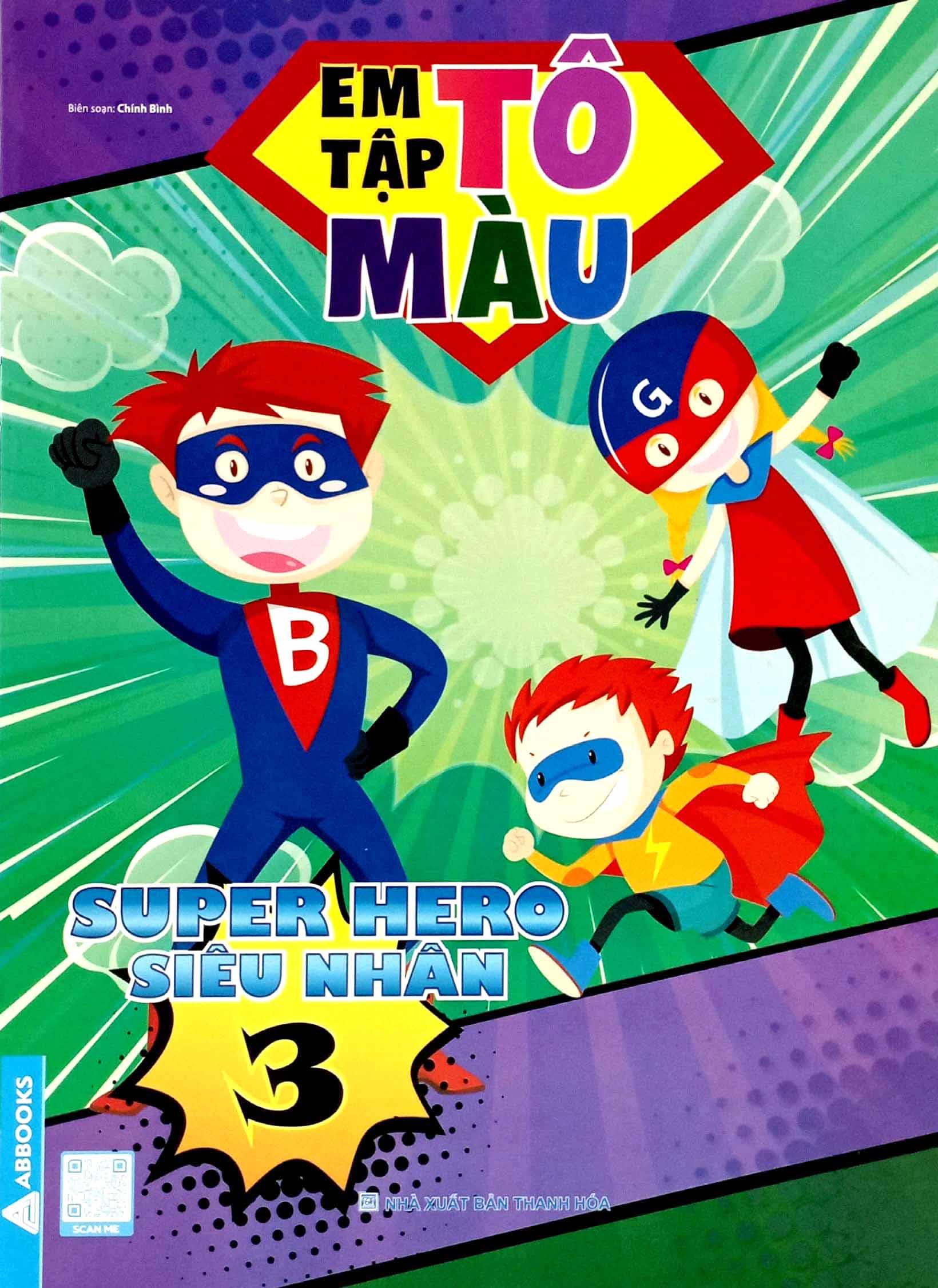 Em Tập Tô Màu - Super Hero Siêu Nhân 3