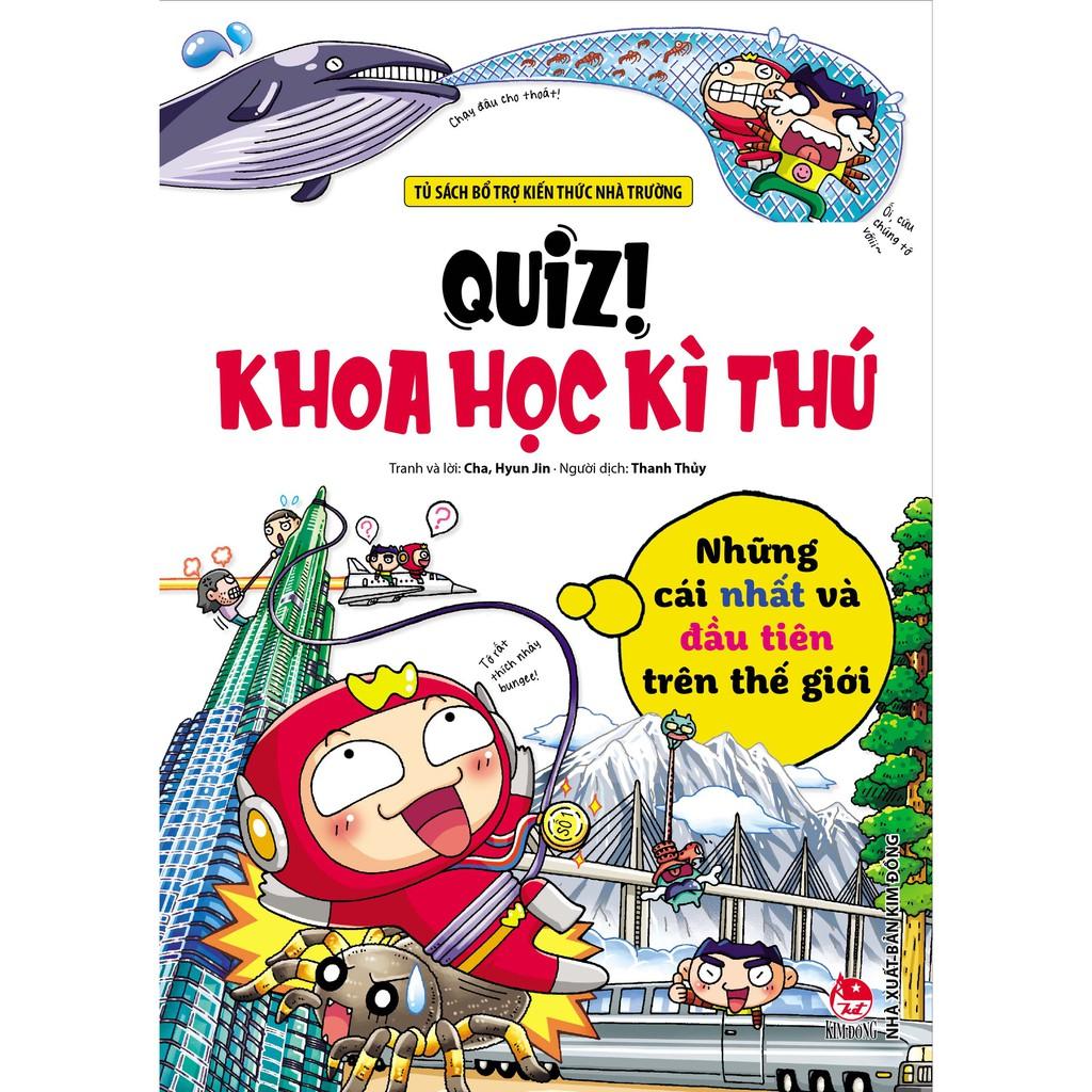 Sách – Quiz! Khoa Học Kì Thú  - Nam cực Bắc cực - Biển đáy biển - Thám hiểm hàng động - Dậy thì giới tính - Cơ thể con người - Bệnh tật vi khuẩn - Khám phá Trái đất - Phát minh phát kiến - Côn trùng - Thời tiết môi trường - Động vật ...