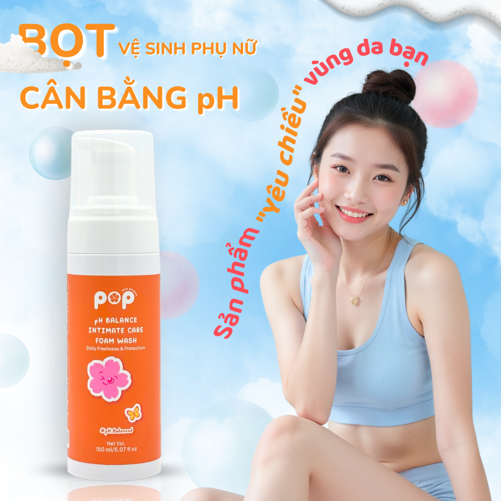 Bọt Vệ Sinh Phụ Nữ Pop – Dịu Nhẹ, An Toàn, Cân Bằng pH Mỗi Ngày