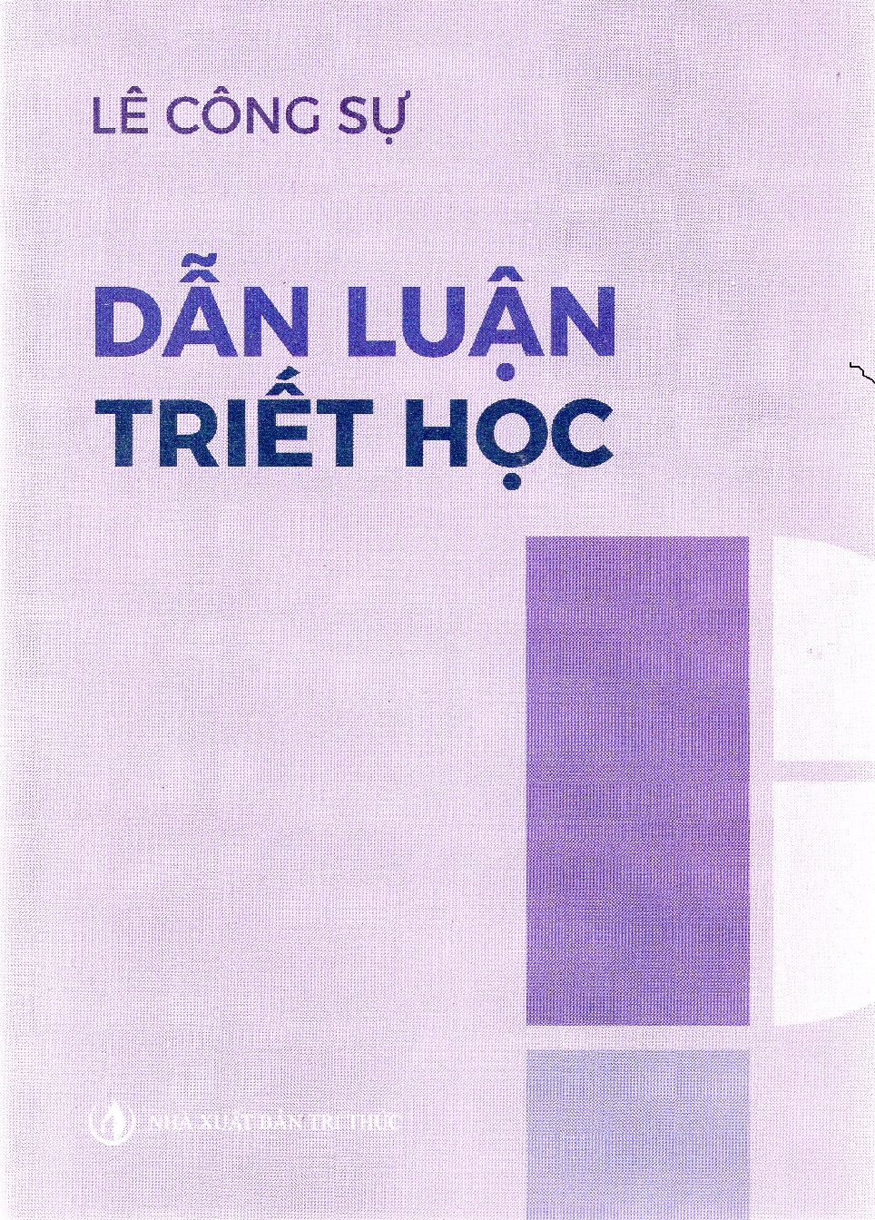 Lê Công Sự - Dẫn luận triết học