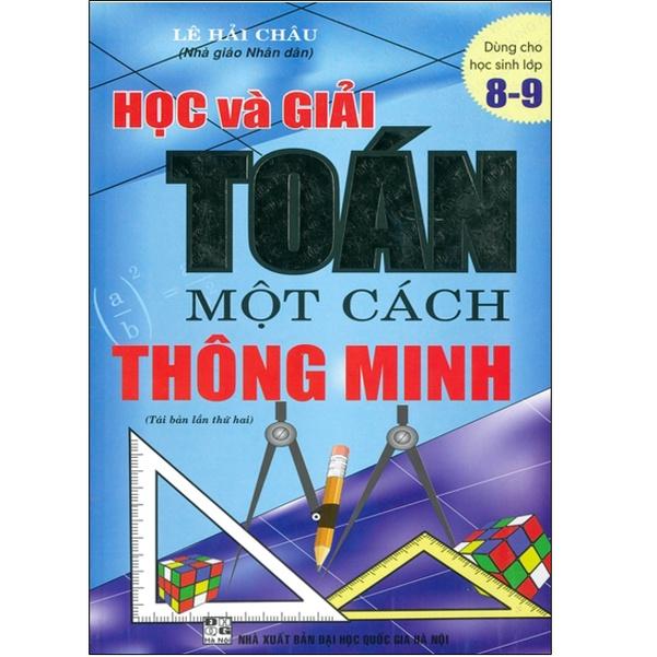 Sách - Học Và Giải Toán Một Cách Thông Minh