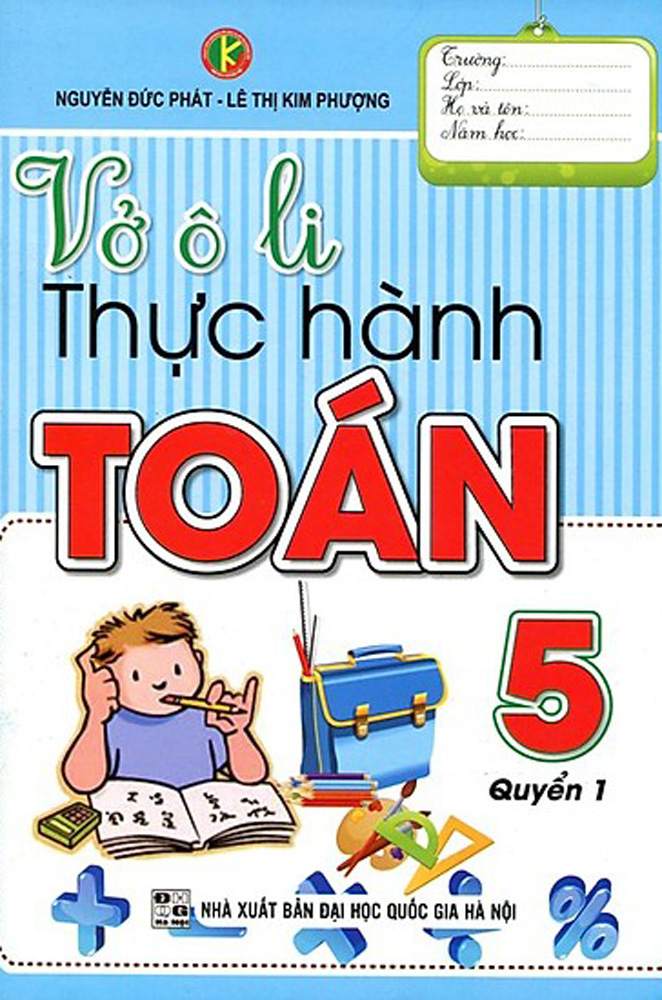 VỞ Ô LI THỰC HÀNH TOÁN LỚP 5 _KV