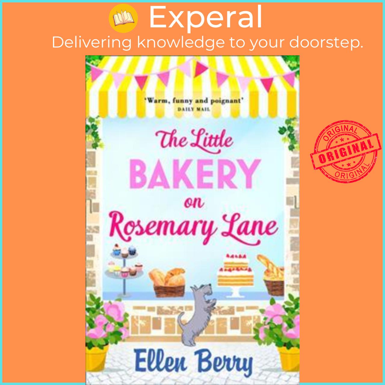 Sách - The Little Bakery on Rosemary Lane : The Best Feel-Good Romance to Curl Up by Ellen Berry