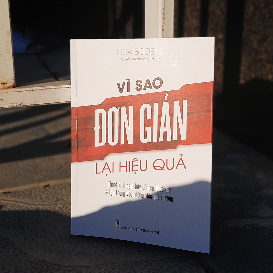 Sách: Vì Sao Đơn Giản Lại Hiệu Quả