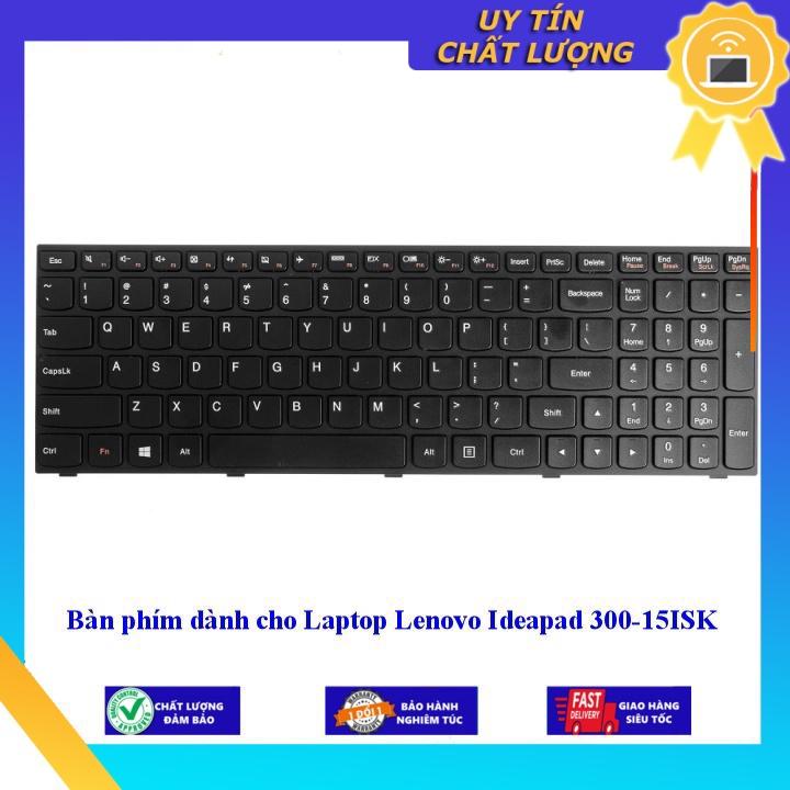 Bàn phím dùng cho Laptop Lenovo Ideapad 300-15ISK  - Hàng Nhập Khẩu New Seal