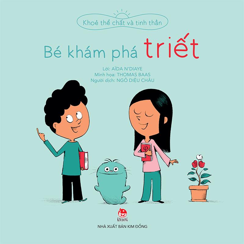 Kim Đồng - Khỏe thể chất và tinh thần - Bé khám phá triết