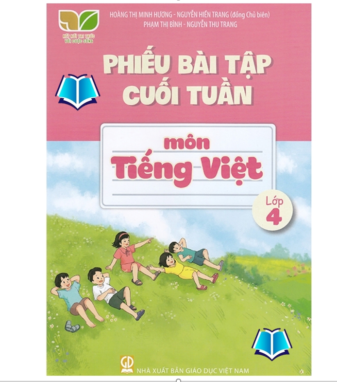 Sách - Phiếu bài tập cuối tuần môn Tiếng Việt lớp 4 (Kết nối tri thức với cuộc sống)