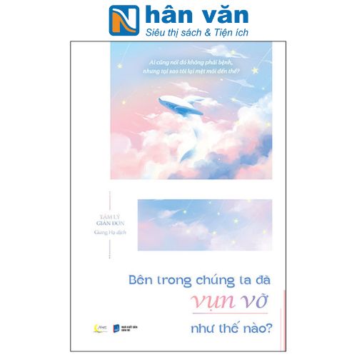 Bên Trong Chúng Ta Đã Vụn Vỡ Như Thế Nào?