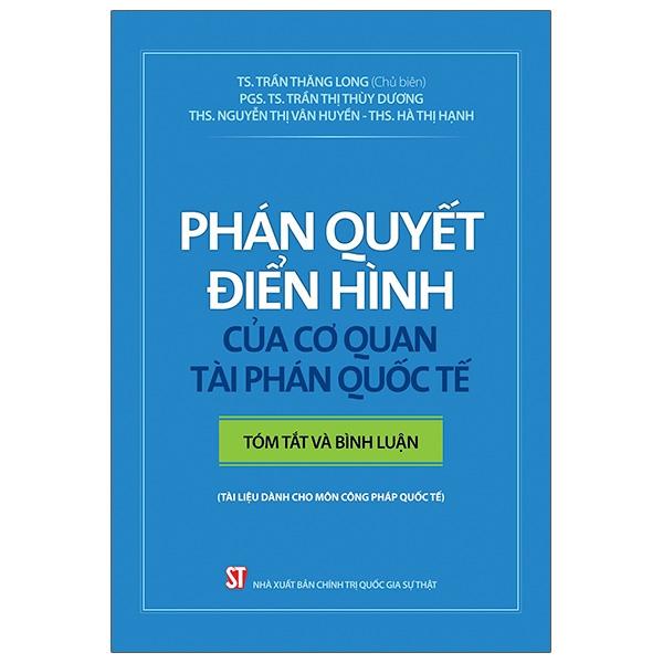 Phán Quyết Điển Hình Của Cơ Quan Tài Phán Quốc Tế - Tóm Tắt Và Bình Luận