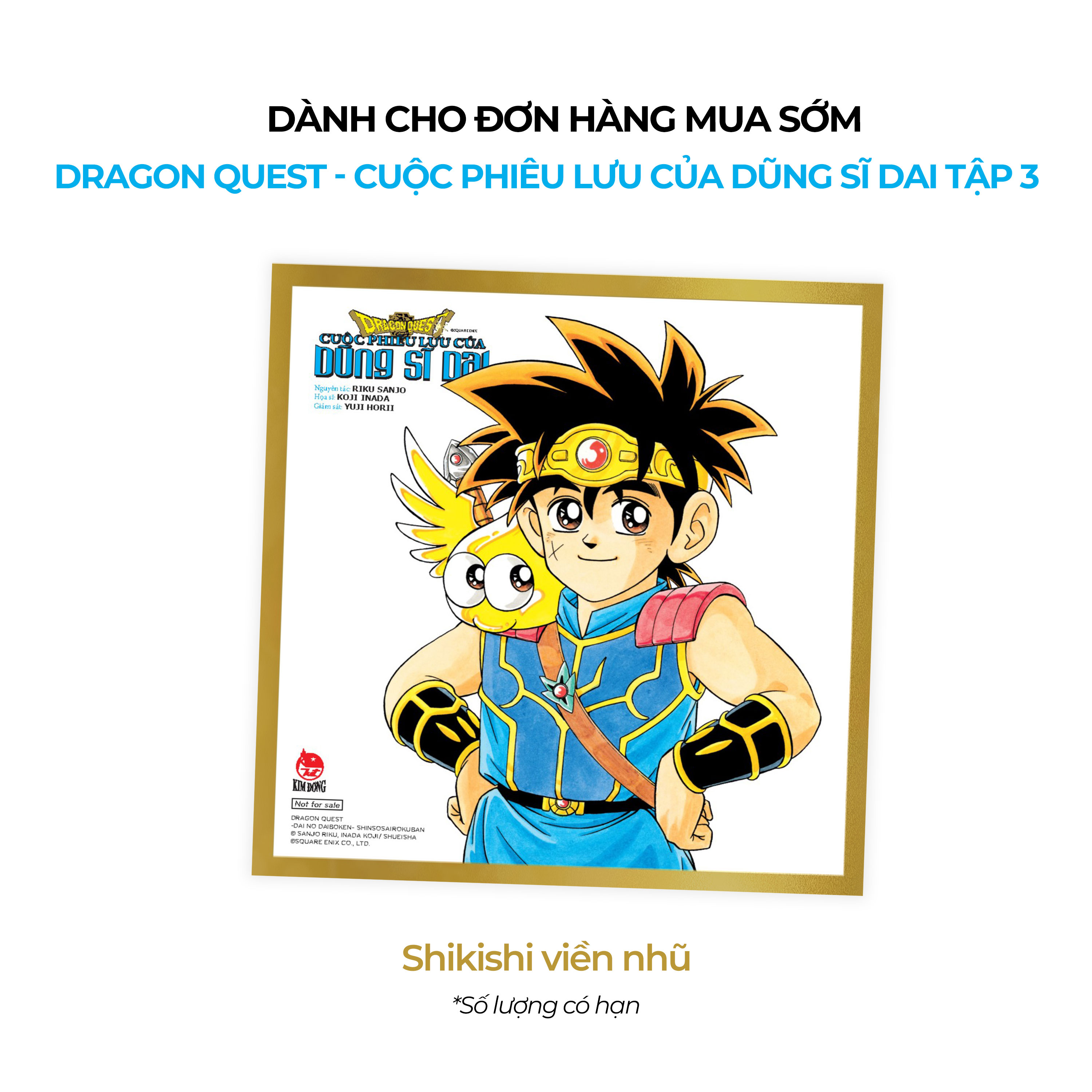 Dragon Quest - Cuộc Phiêu Lưu Của Dũng Sĩ Dai Tập 3: Đệ Tử Của Avan III [Tặng Kèm Postcard]