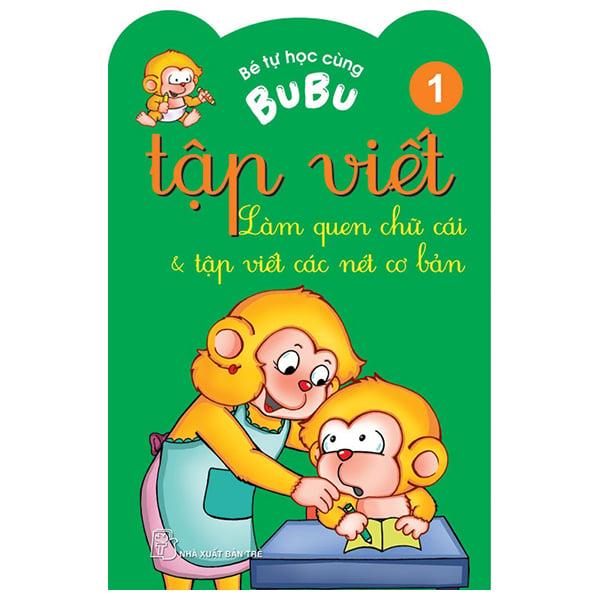 Bé Tự Học Cùng Bubu - Tập Viết 1